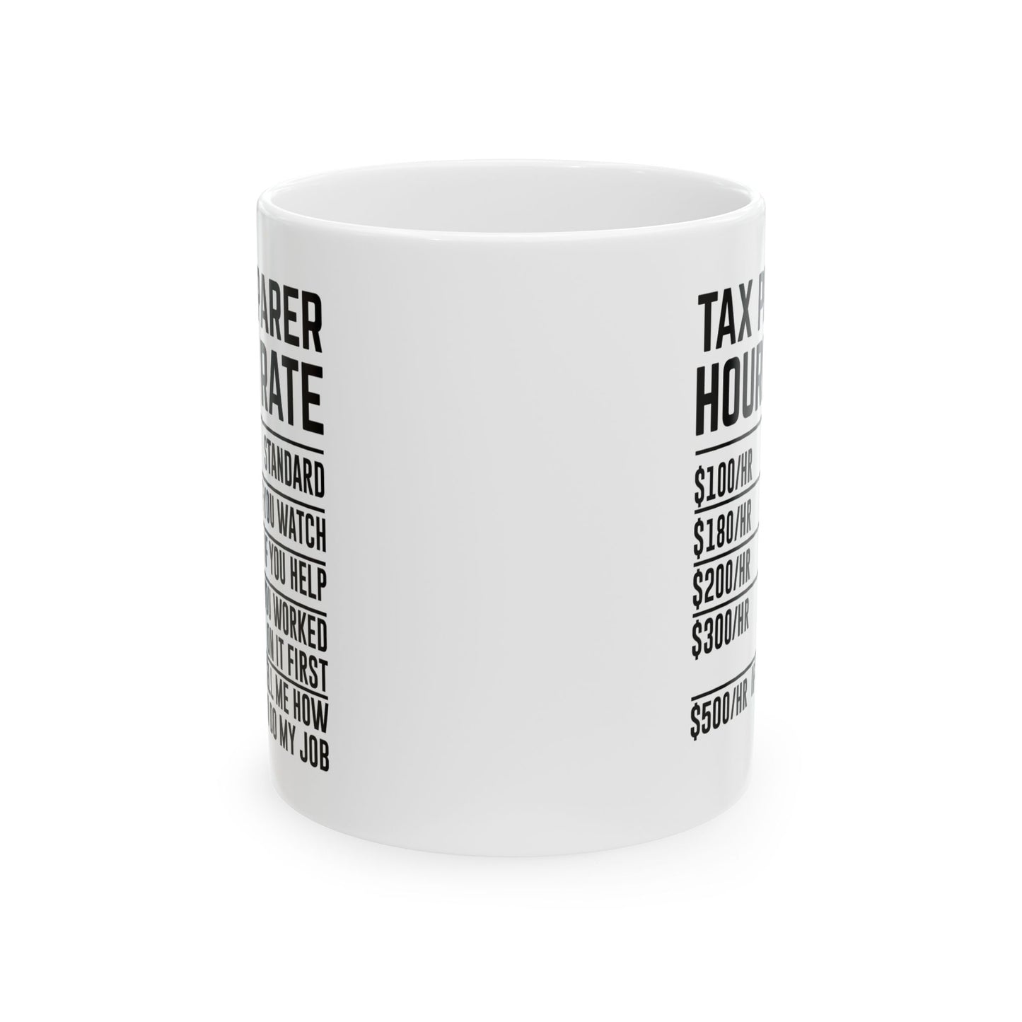 Tax Preparer Hourly Rate Mug – Funny Gift for Accountants