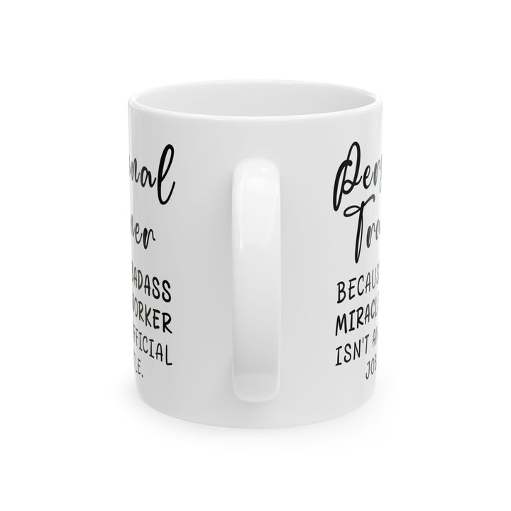 Personal Trainer White Mug, (11oz, 15oz)