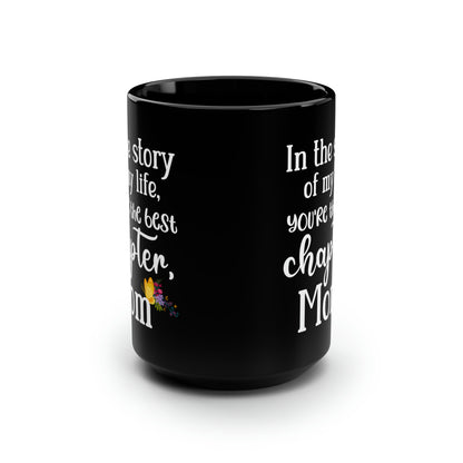 Black Mom Mug – Best Chapter of My Life Thoughtful Gift for Book Lover Mom
