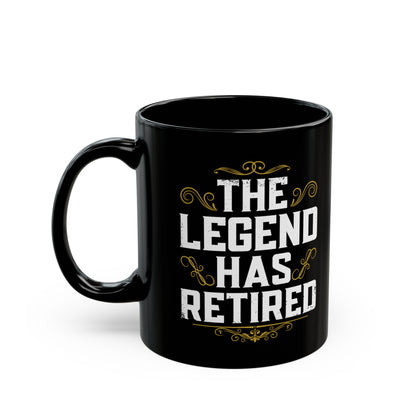 Luxury Black Retirement Mug – The Legend Has Retired