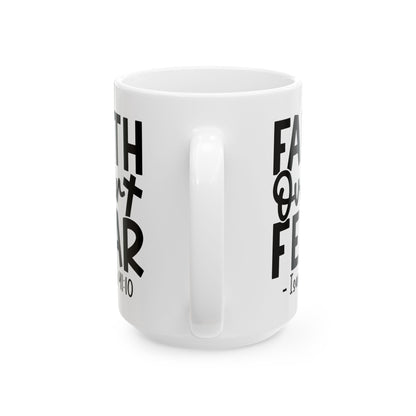 Faith Over Fear White Mug, (11oz, 15oz)
