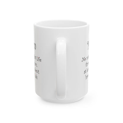 Funny Mom Mug – Gift for Mom from Daughter or Son Mother’s Day Mug