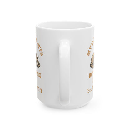 My tummy hurts but i'm being really brave v2, white Mug, (11oz, 15oz)