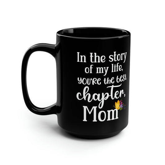 Black Mom Mug – Best Chapter of My Life Thoughtful Gift for Book Lover Mom