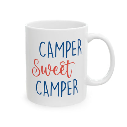 Camper Sweet Camper Shirt Ceramic Mug, (11oz, 15oz)