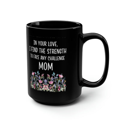 Mom Strength Tall Mug – Elegant Black Ceramic Gift for Mom