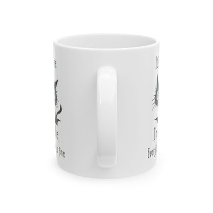 It's Fine Cat Mug – White Ceramic with Quirky Illustration