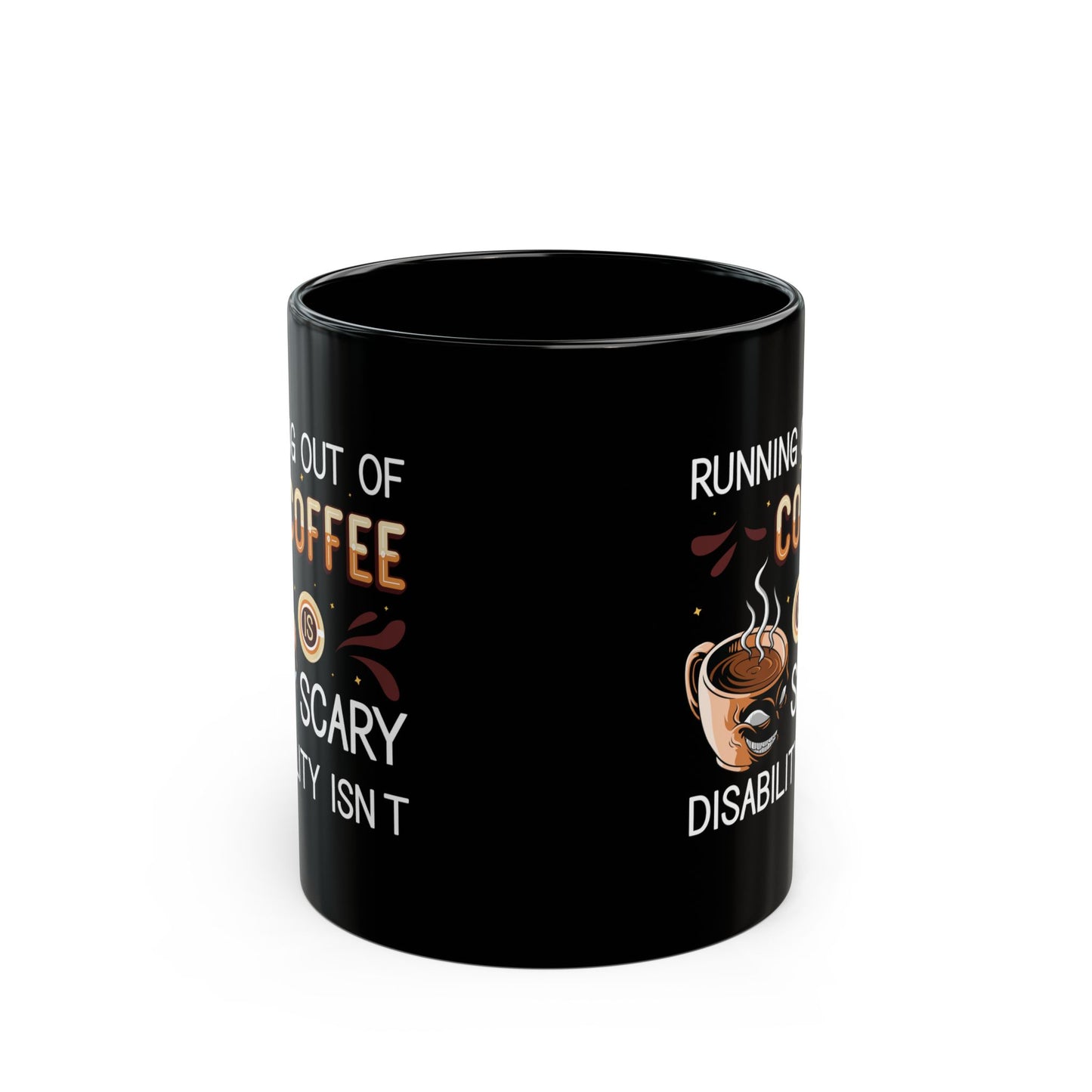 Funny Coffee Disability Awareness Mug – Black Ceramic Gift Cup for Advocates & Caffeine Lovers