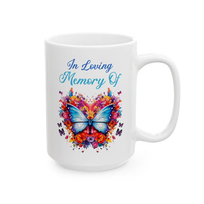In Loving Memory Of White Mug, (11oz, 15oz)