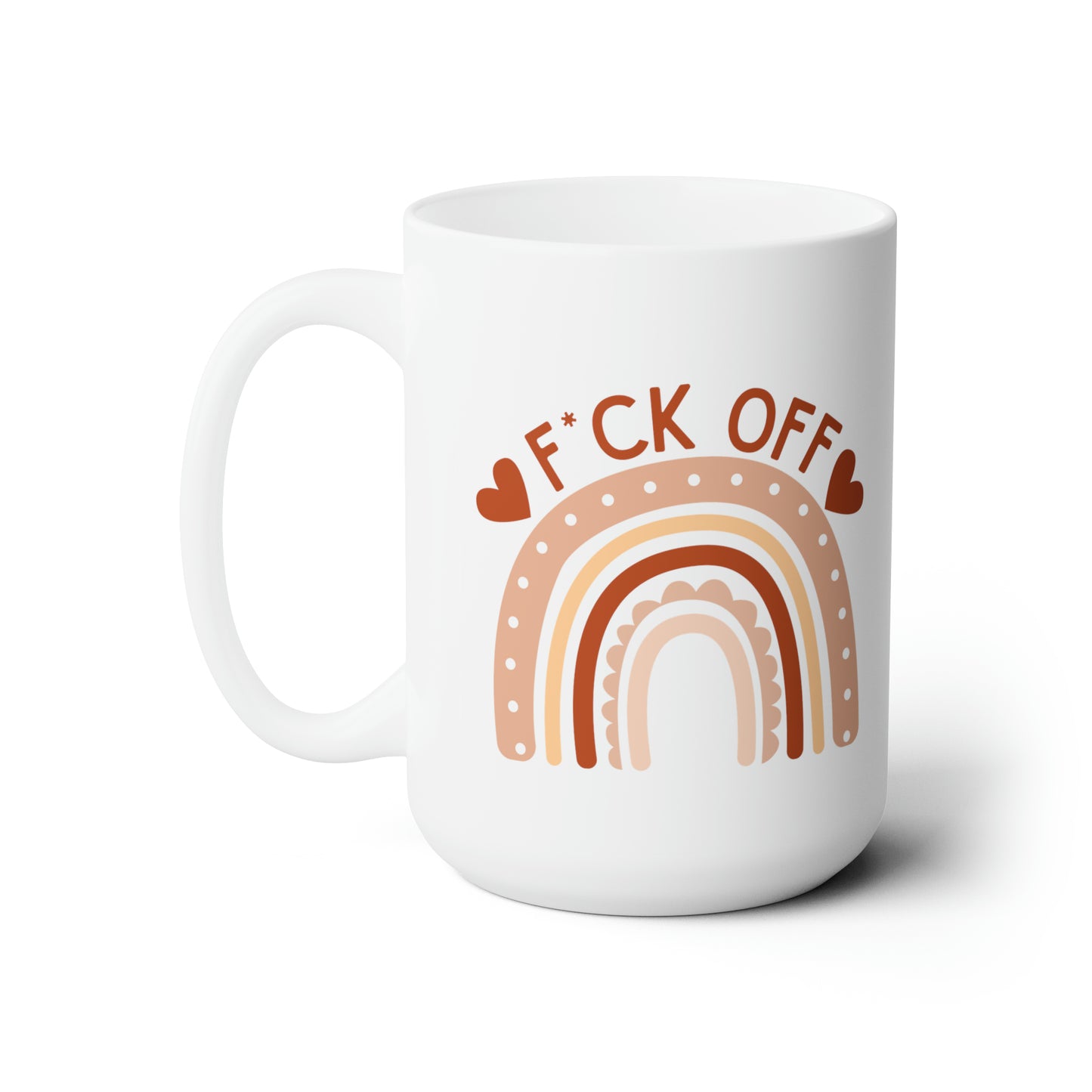 Funny F*ck Off Mug – Boho Rainbow Coffee Cup White Ceramic