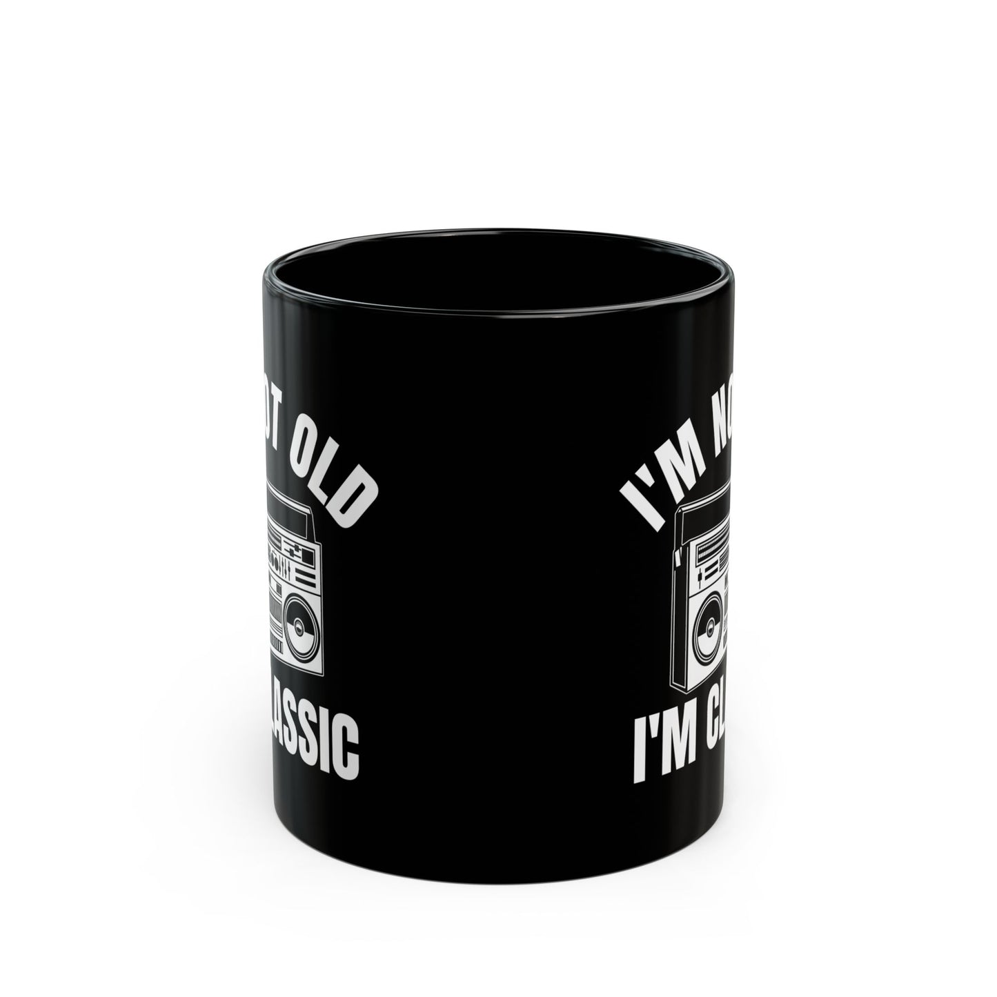 I_m Not Old I_m Classic Radio Black Mug (11oz, 15oz)