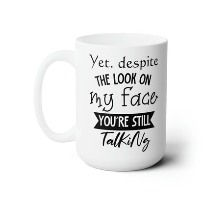 Coffee Mug – Funny White Mug for Sassy Individuals