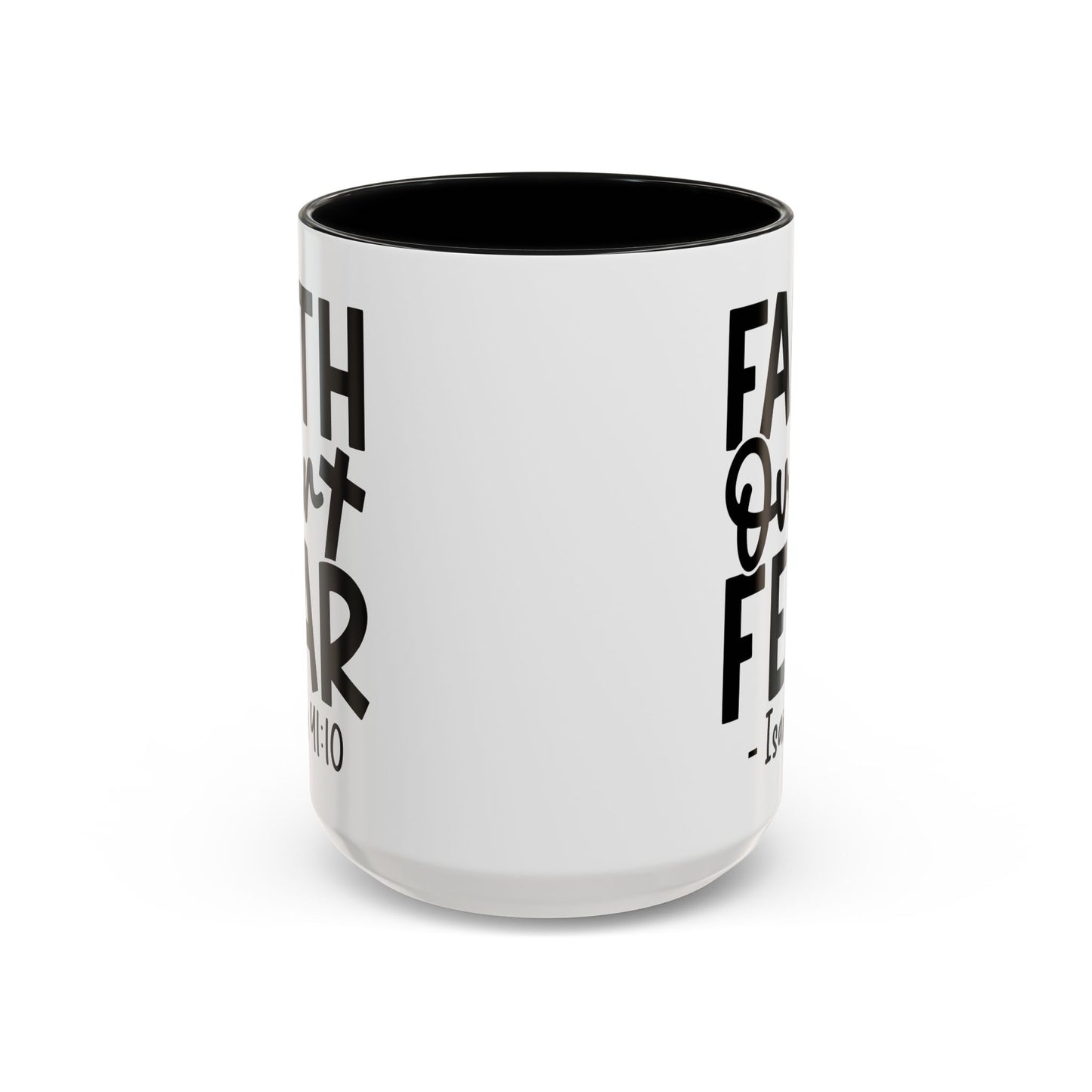 Faith Over Fear Isaiah Coffee Mug (11, 15oz)