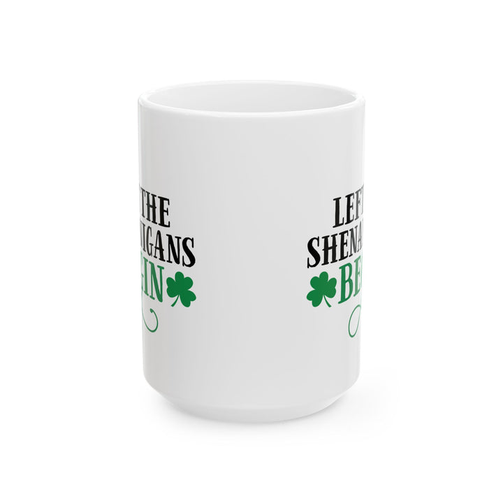 Let The Shenanigans Begin Mug – Funny Irish Shamrock Coffee Cup Gift