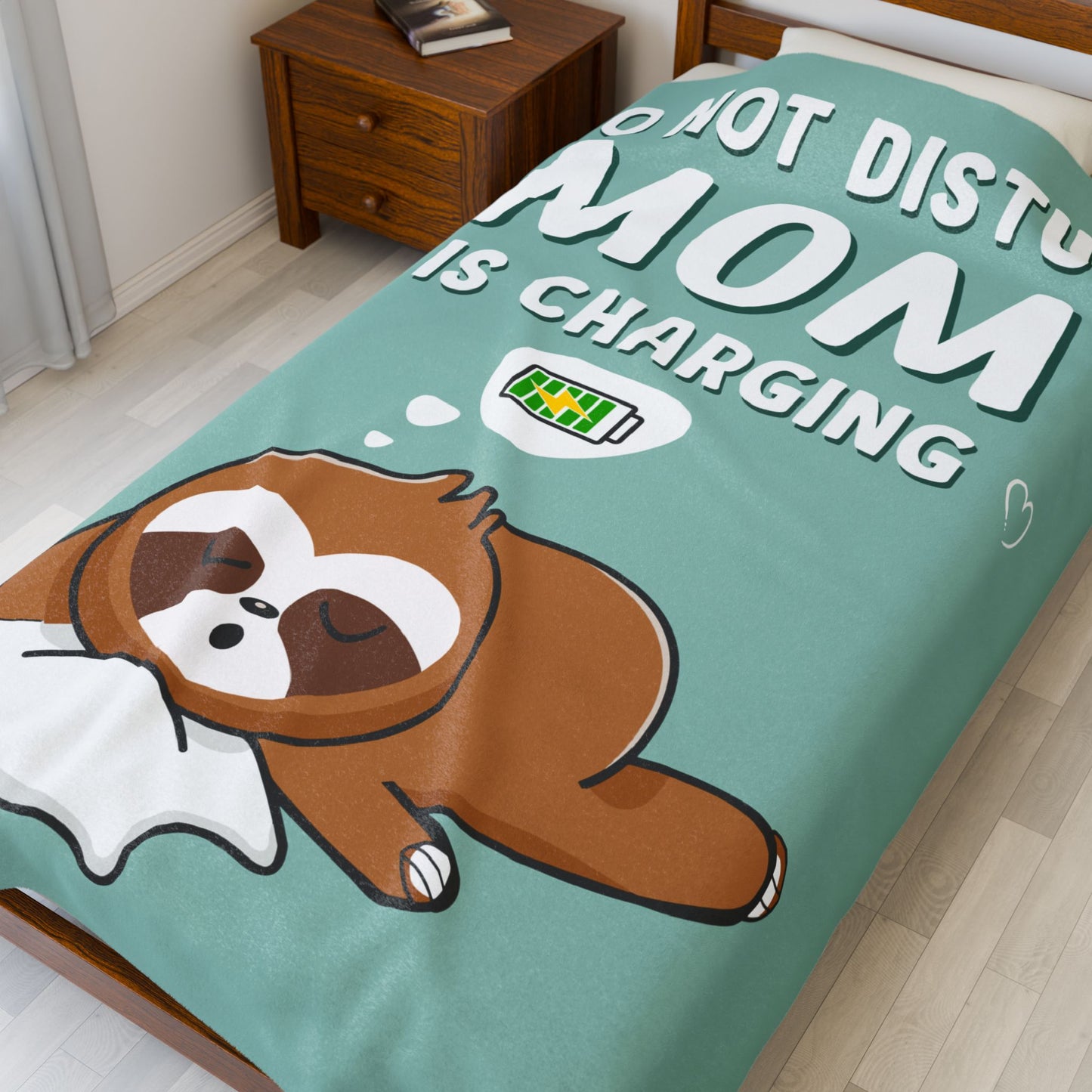 DO NOT DISTURB MOM IS CHARGING