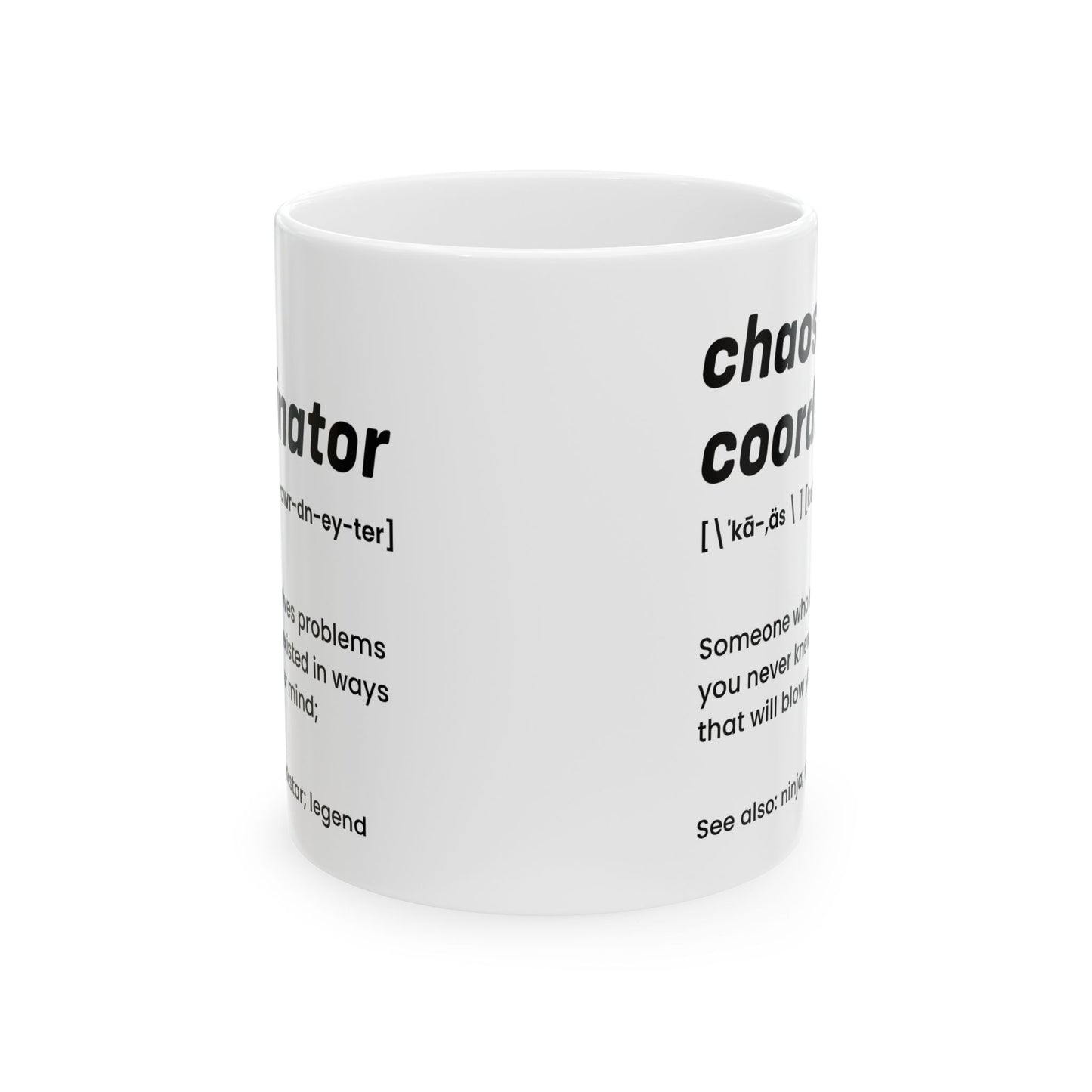 White Chaos Coordinator Definition Mug – Funny Ceramic Coffee Cup Gift for Office Manager, Boss, or Coworker – Bold Minimalist Style