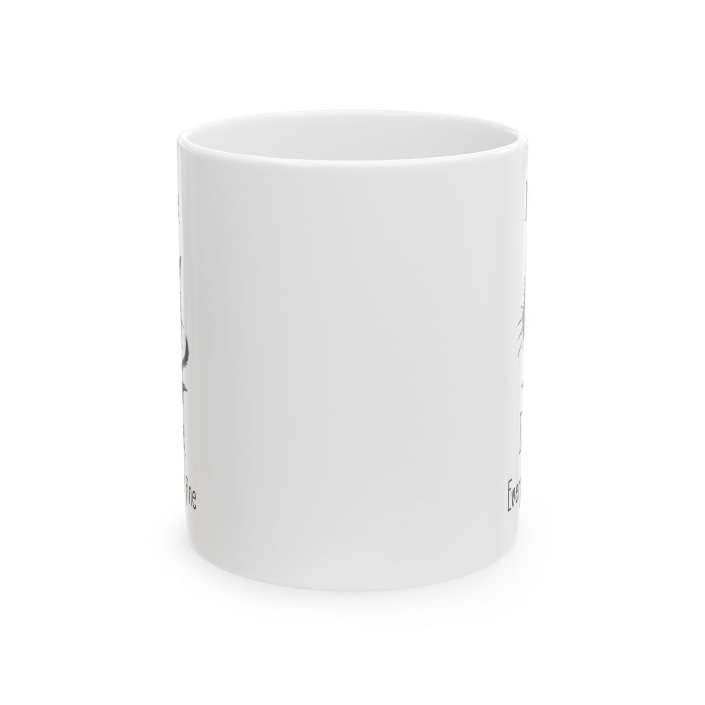 It's Fine Cat Mug – White Ceramic with Quirky Illustration