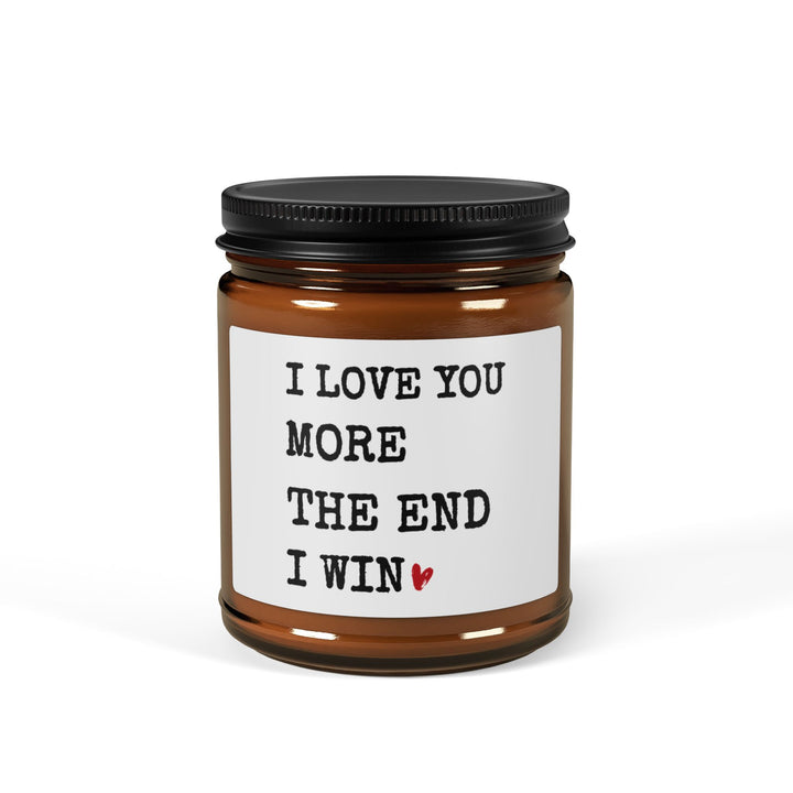 I Love You More Candle – The End I Win – Romantic Amber Jar Gift with Heart Funny Love Candle for Couples