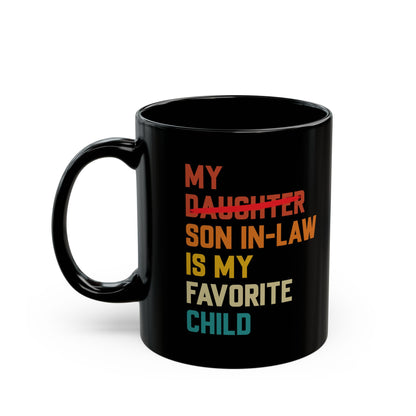 My Son in law Black Mug (11oz, 15oz)