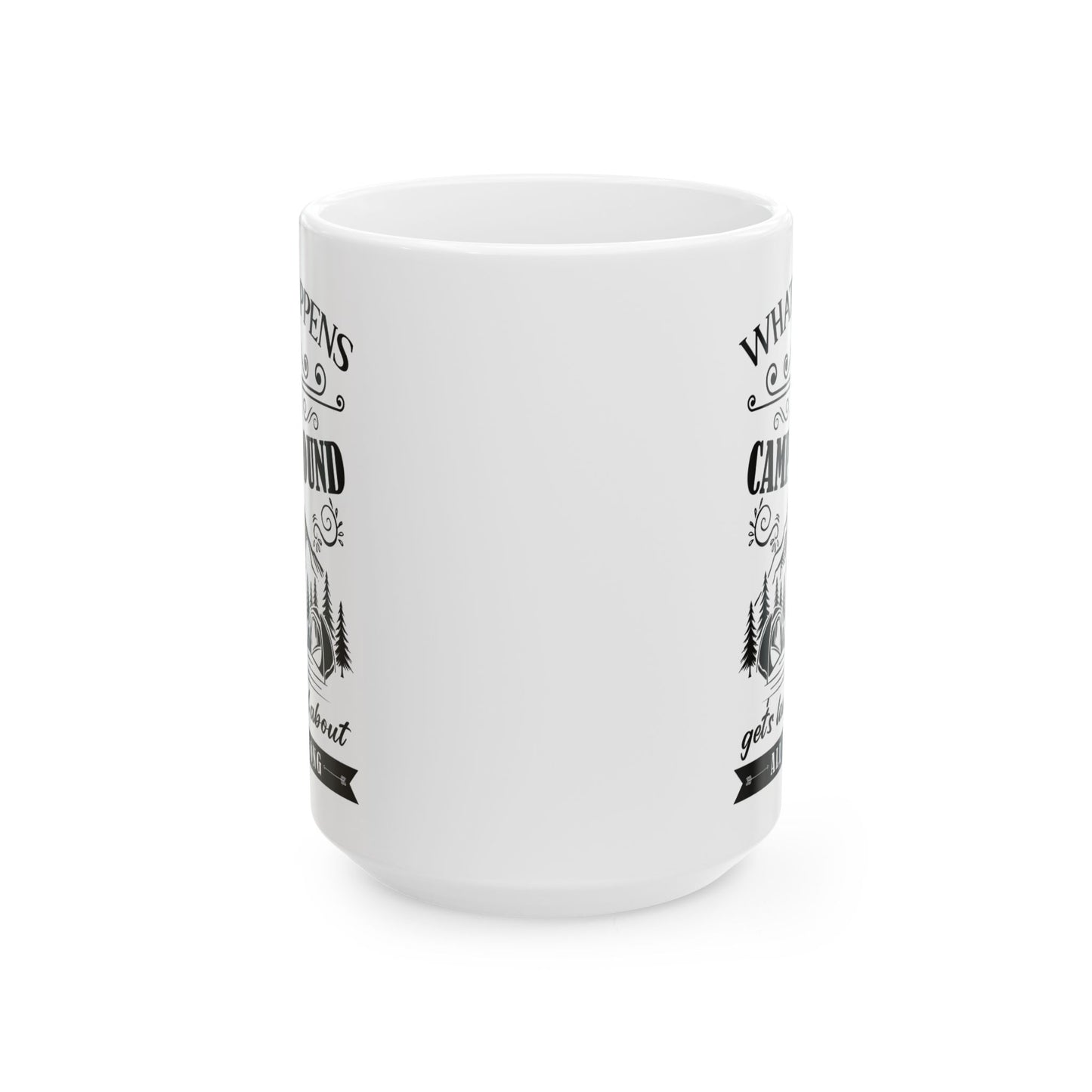 All Year Long Camping Ceramic Mug, (11oz, 15oz)