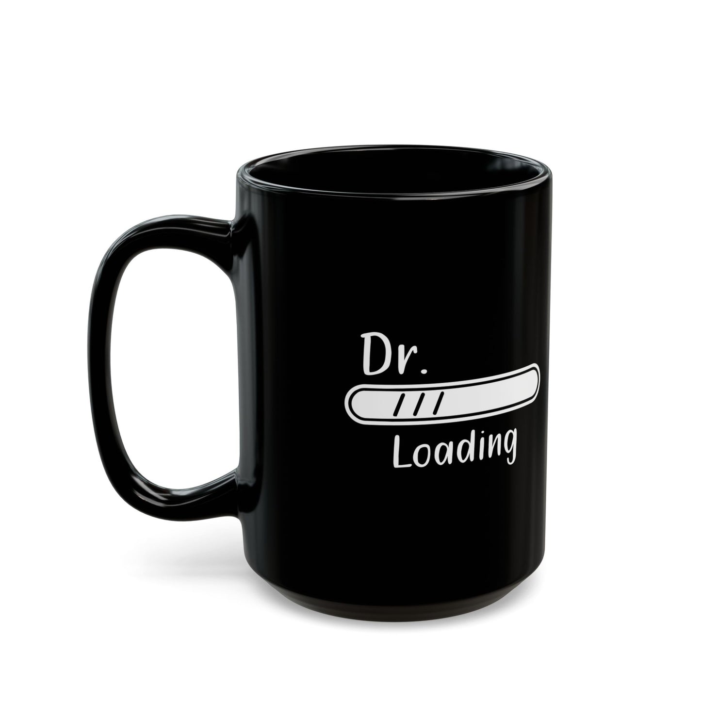Dr. Loading Mug – Black Mug for Medical Students, Future Doctors Gift Idea for White Coat Ceremony