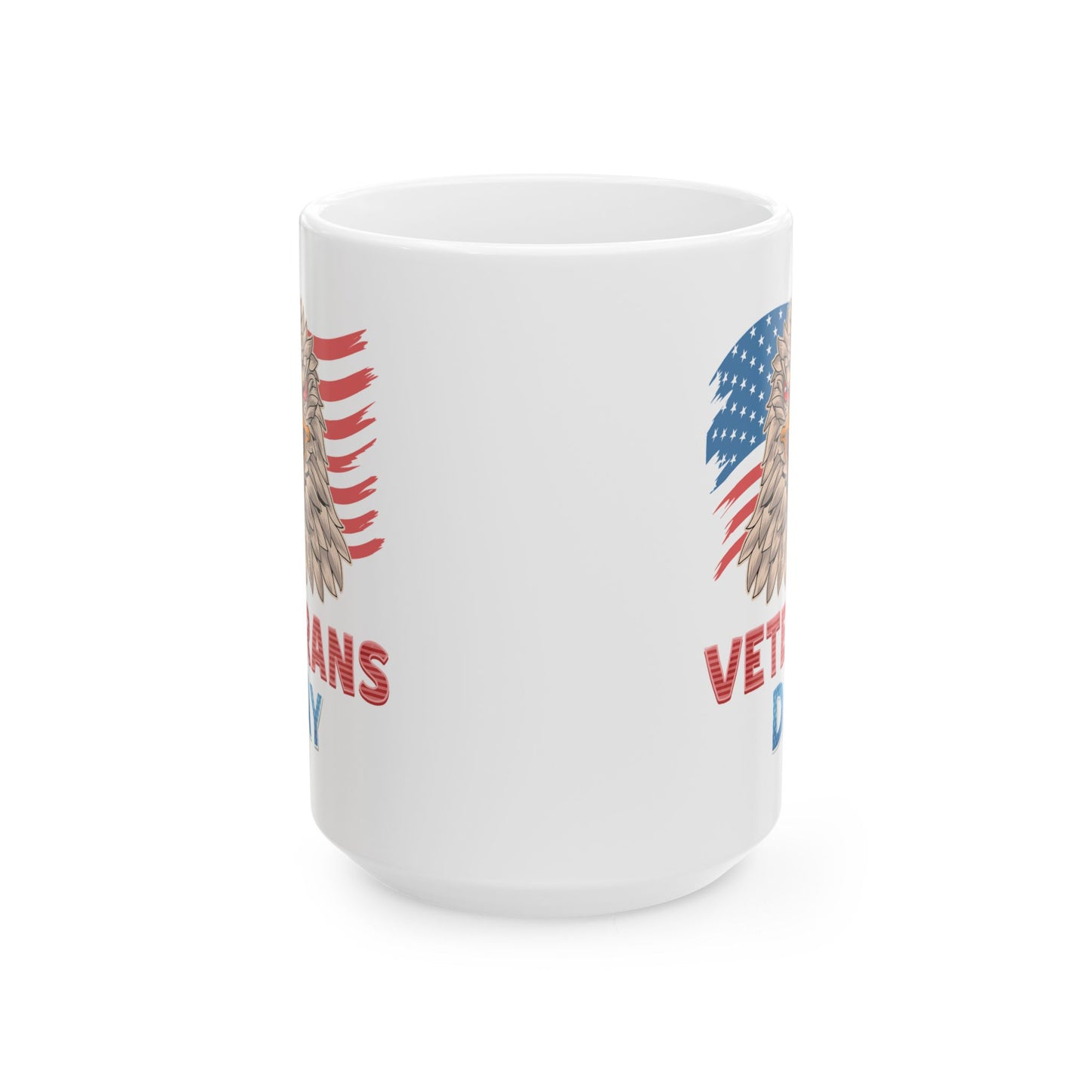 Veteran Day  Mug, (11oz, 15oz)