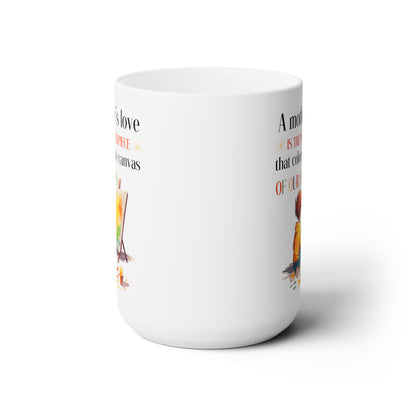 Mother’s Love Colors the Canvas Artistic Painting Mug Gift for Mom Grandma Artist and Painter