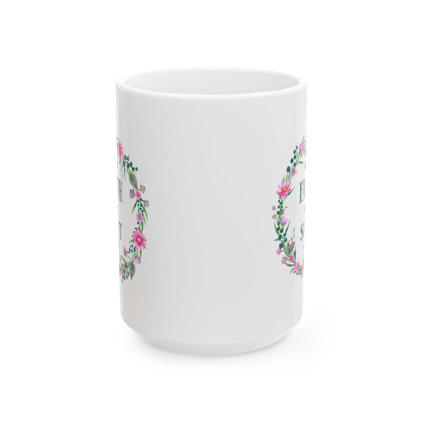 Walk By Faith Not By Sight Bible Verse Mug Floral Design