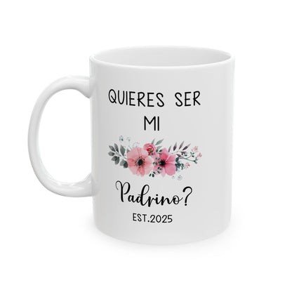 ¿Quieres Ser Mi Padrino Mug – Spanish Godfather Proposal 2025