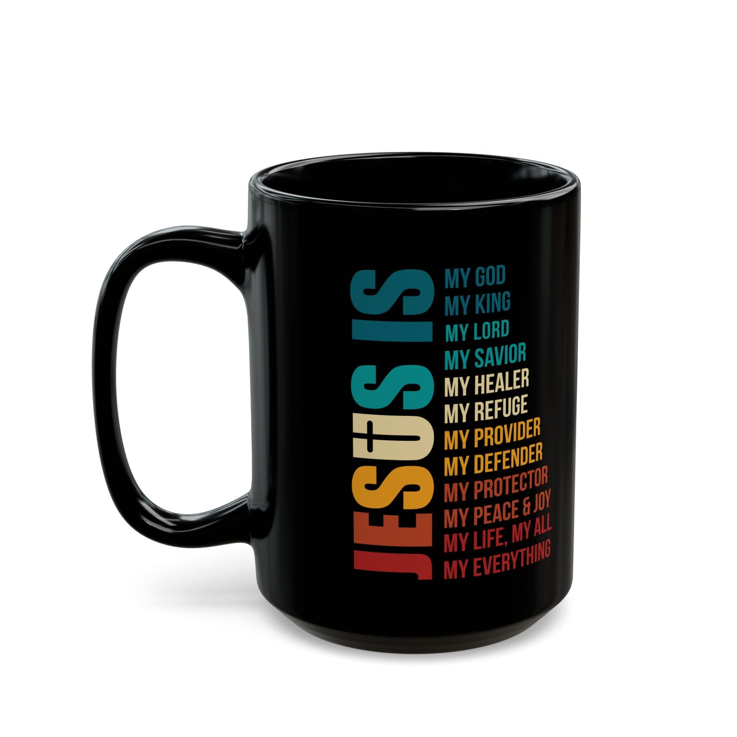 Jesus Is My Everything Black Mug – Bold Christian Faith Gift