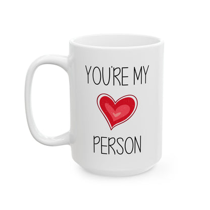 You're My Person Mug – Cute Red Heart Design – Romantic Gift for Loved One