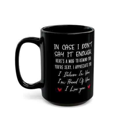 Black Encouragement Mug – I Believe in You, I’m Proud of You Appreciation Gift for Him or Her