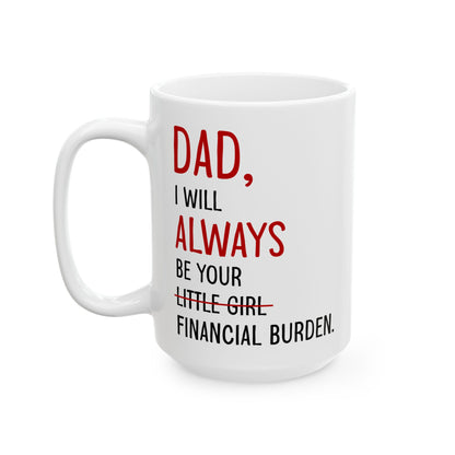 Dad Ceramic Mug, (11oz, 15oz)