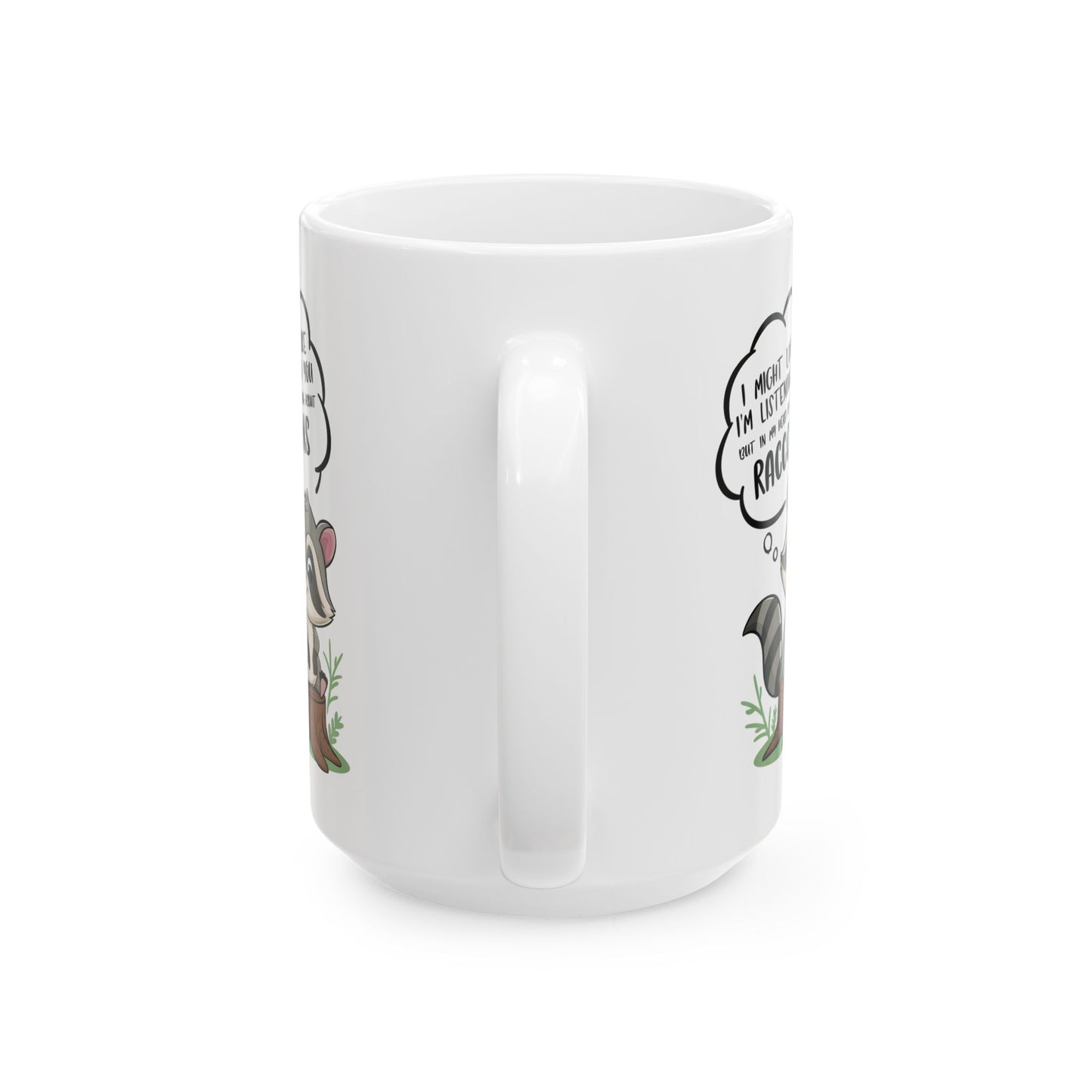 I might look like i'm listening to you v2, white Mug, (11oz, 15oz)