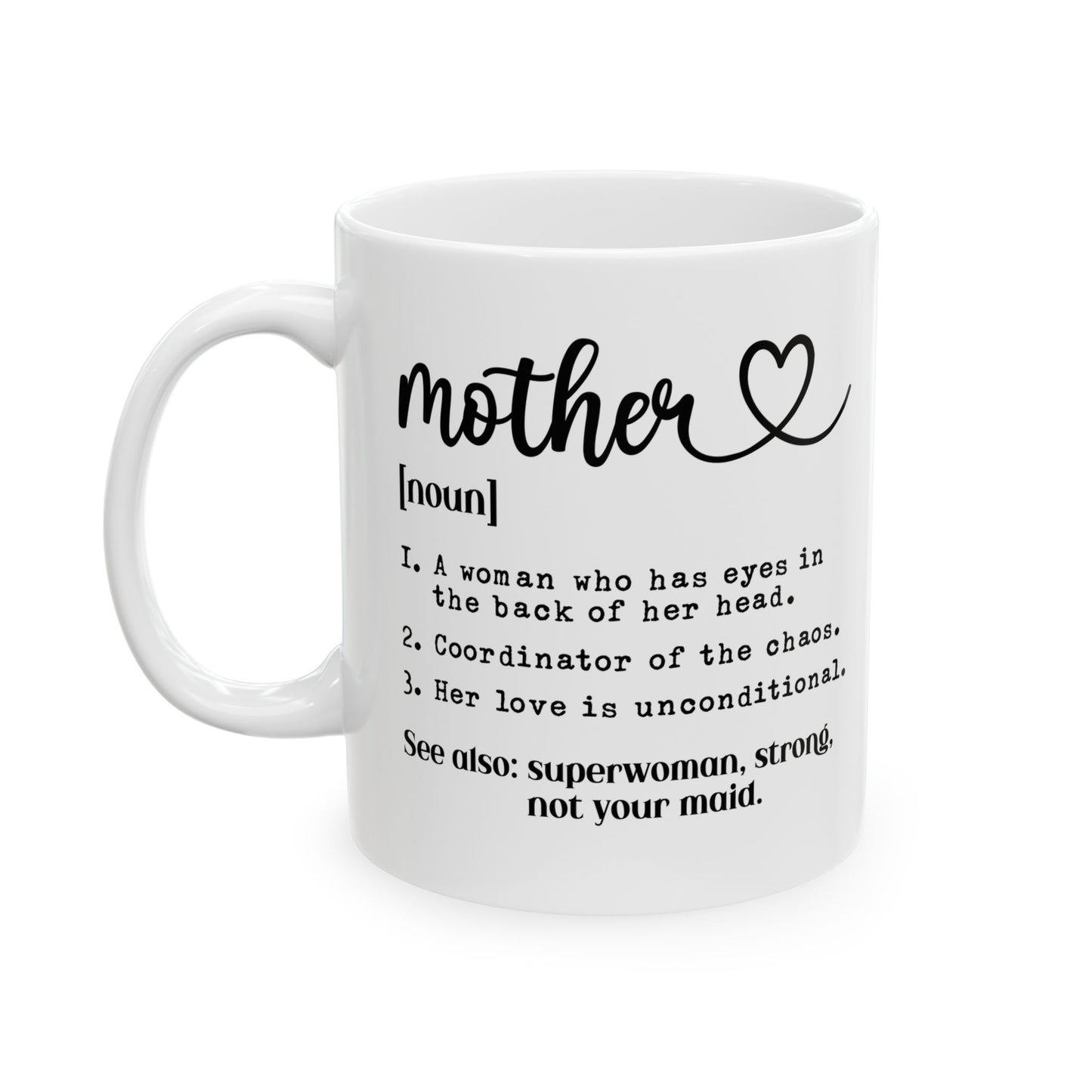 Mother Mug, (11oz, 15oz)
