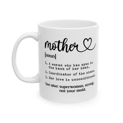 Mother Mug, (11oz, 15oz)