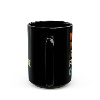 2. Son-in-law mug  Black Mug (11oz, 15oz)