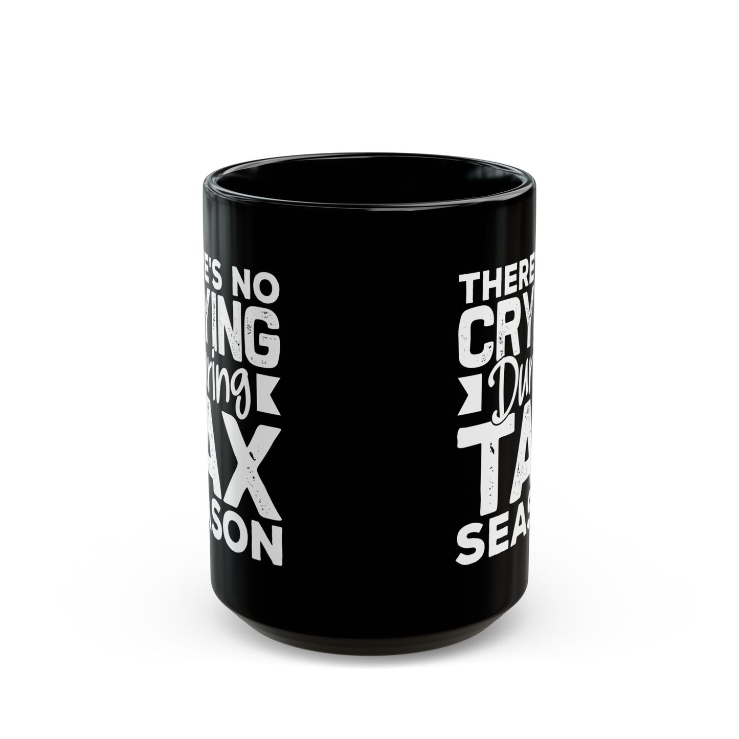Funny Black Mug for Accountants – Tax Season Coffee Cup