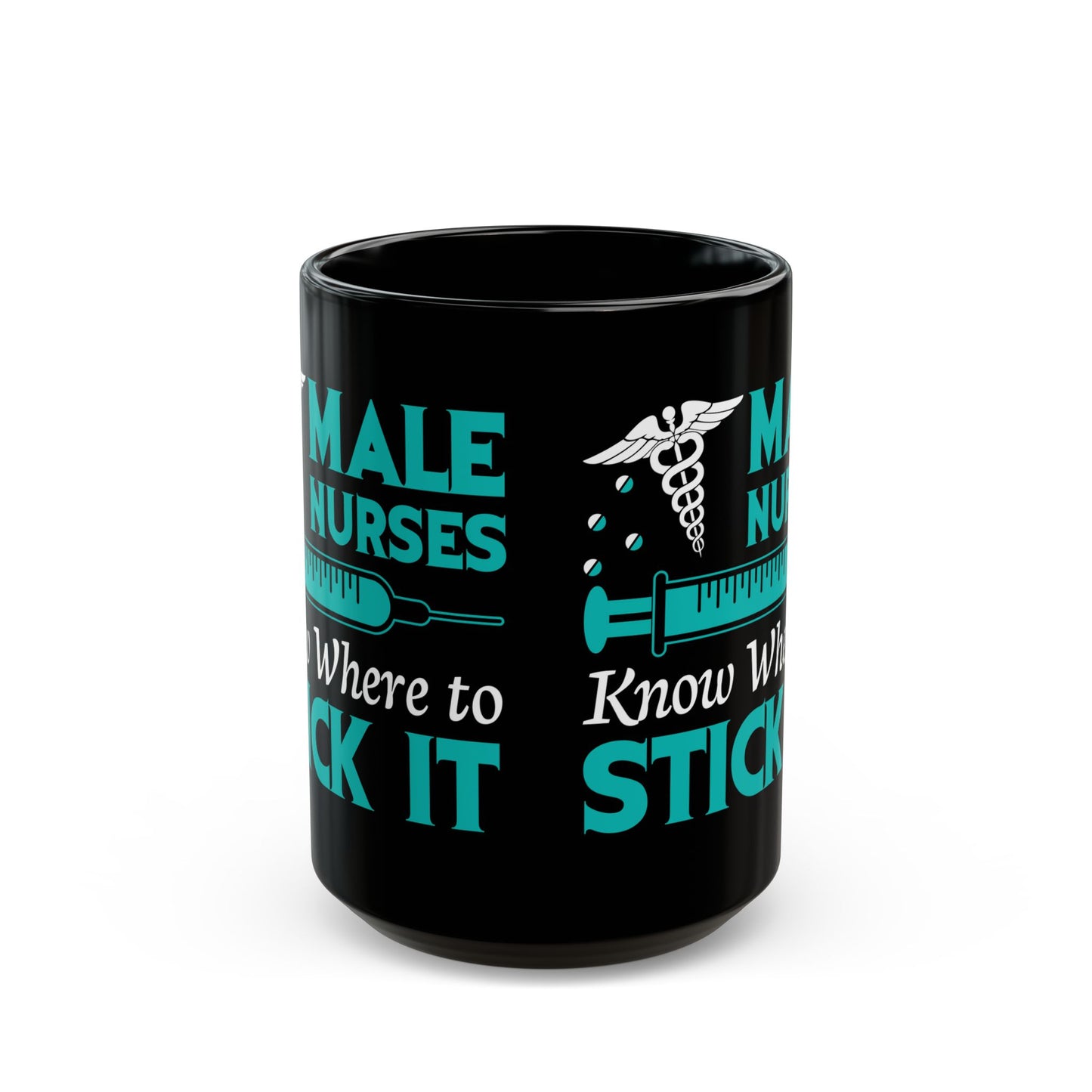 MALE NURSES Know Where 11oz & 15oz Black mug