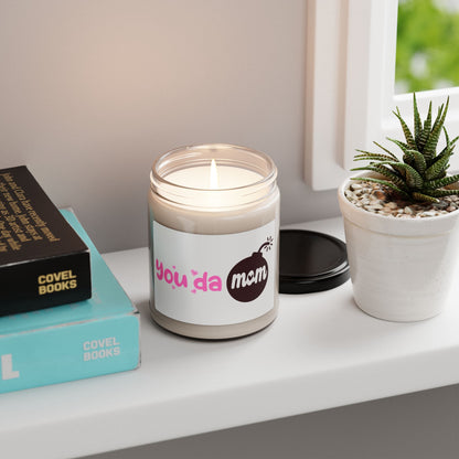 You Da Mom Candle – Funny Mother's Day Gift – Cute Gift for Mom, Best Mom Ever, and New Moms