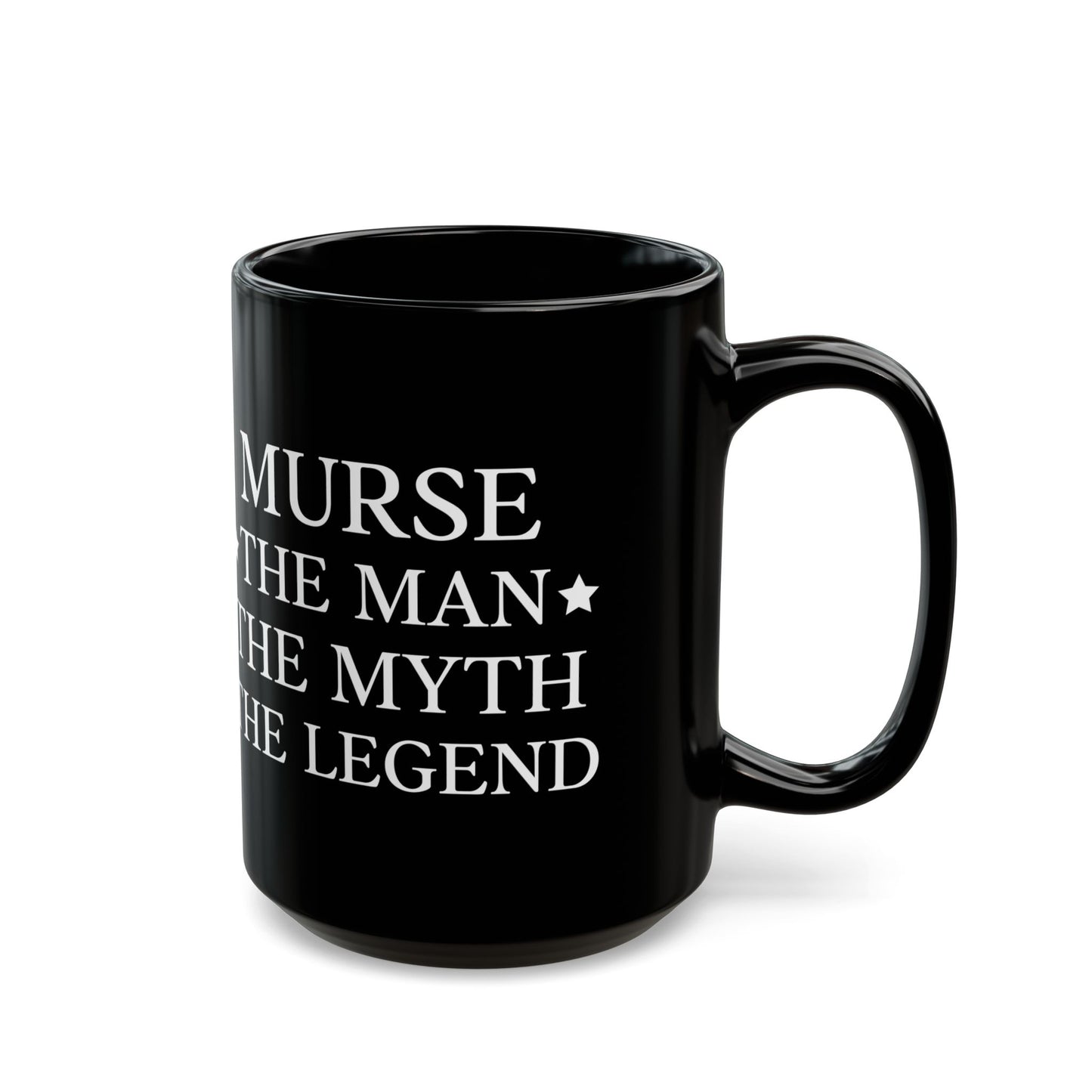 MURSE THE MAN 11oz & 15oz  Black mug