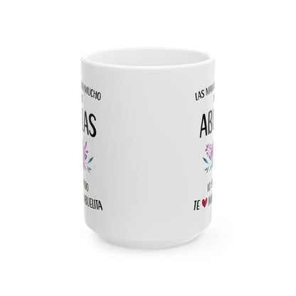Las Abuelas Lo Saben Todo Mug – Floral Grandmother Appreciation White Ceramic Mug