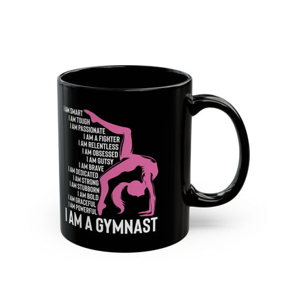 I Am A Gymnast Black Mug (11oz, 15oz)