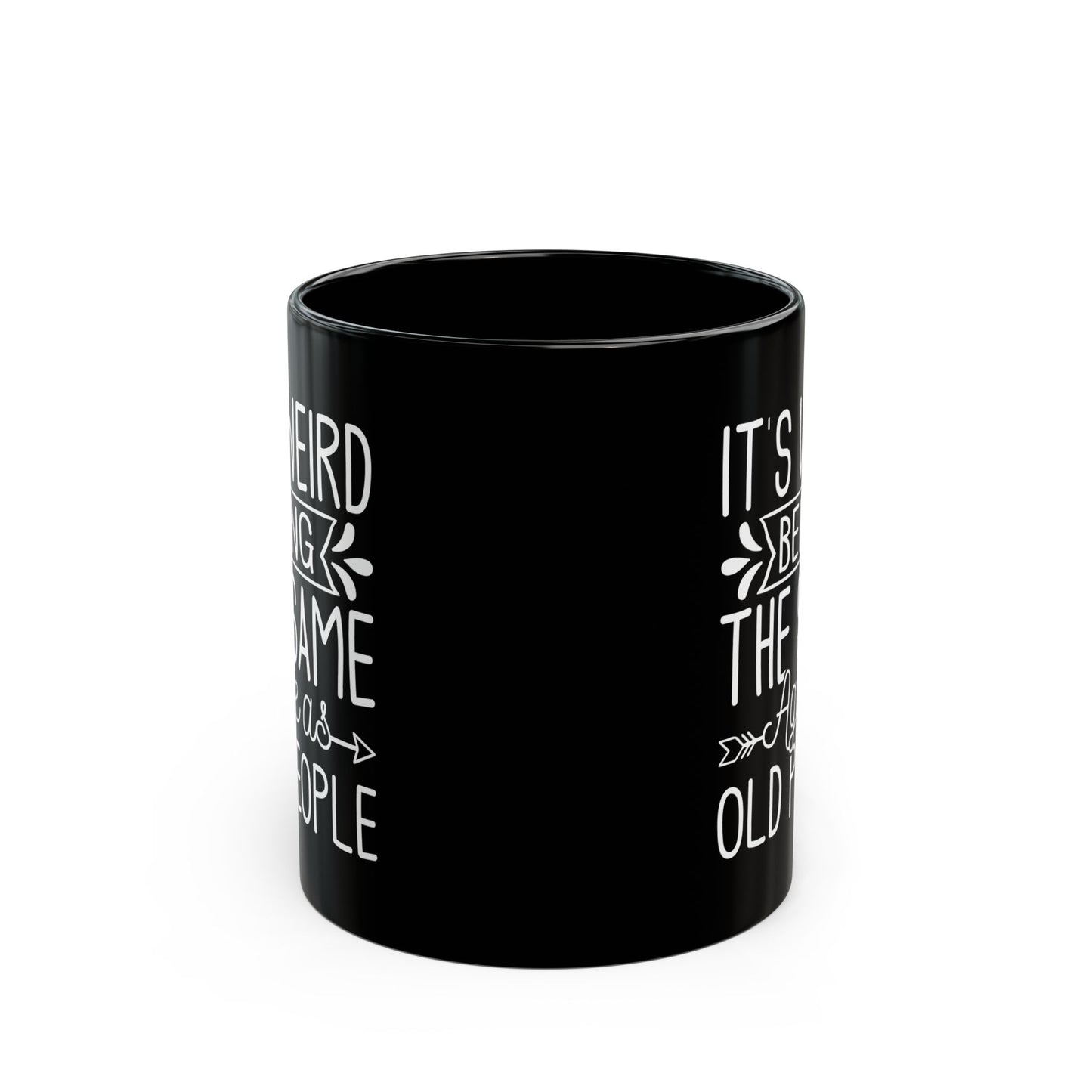 IT'S WEIRD BEING Black Mug (11oz, 15oz)