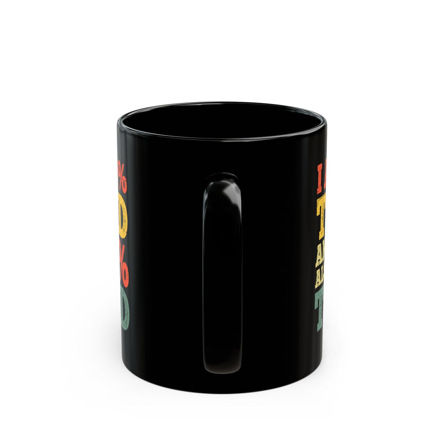 I am 60% Black Mug (11oz, 15oz)