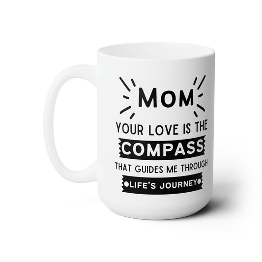 Mom Compass Mug – Inspirational Coffee Cup for Mother’s Day