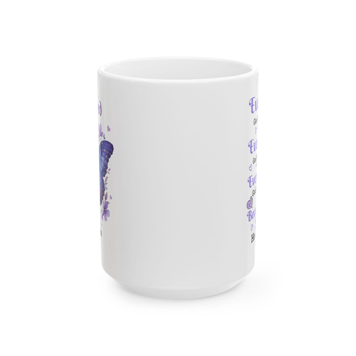 Every Day God thinks of you White Mug, (11oz, 15oz)