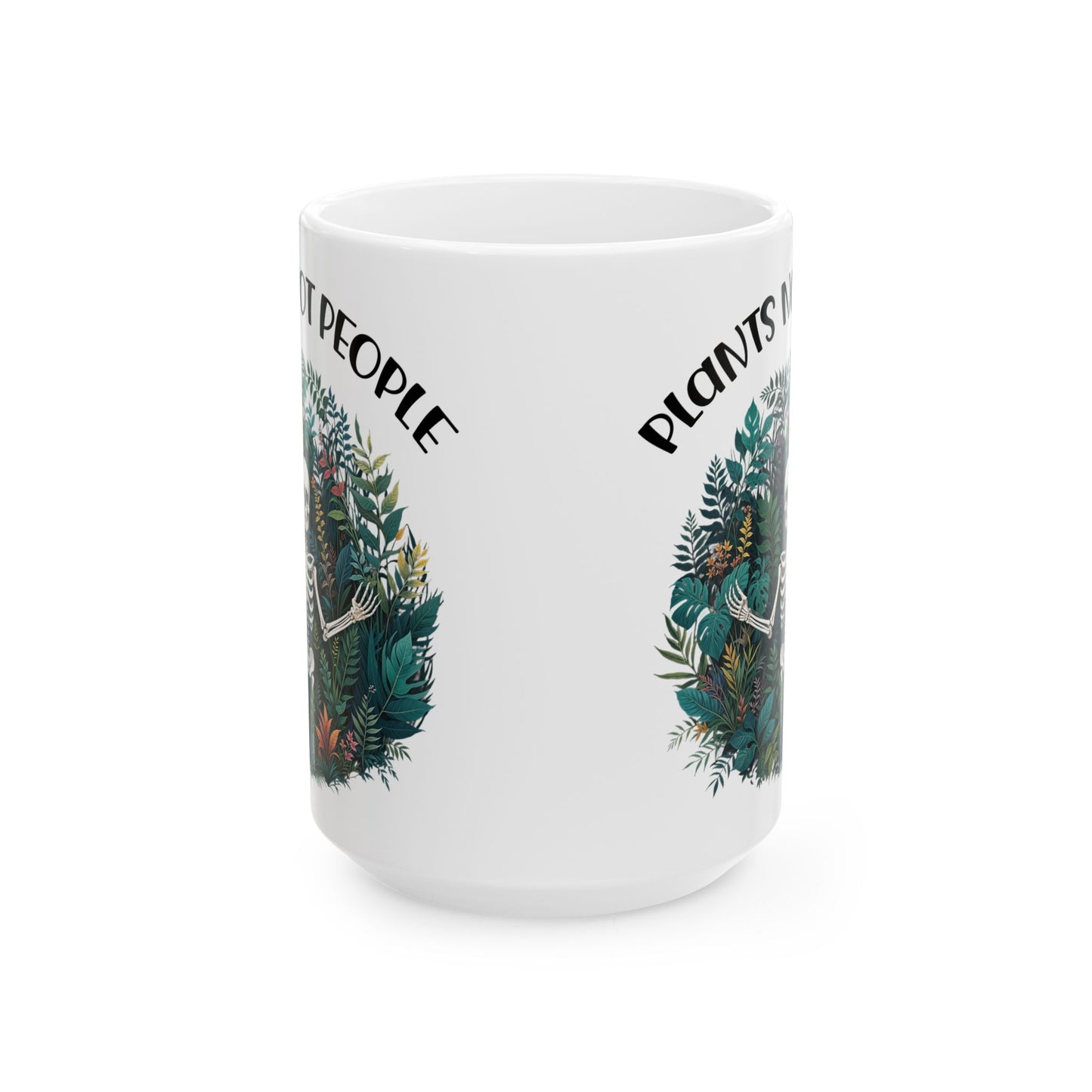 Give a Gift to a Plant Introvert – Plants Not People Mug White Ceramic Coffee Cup