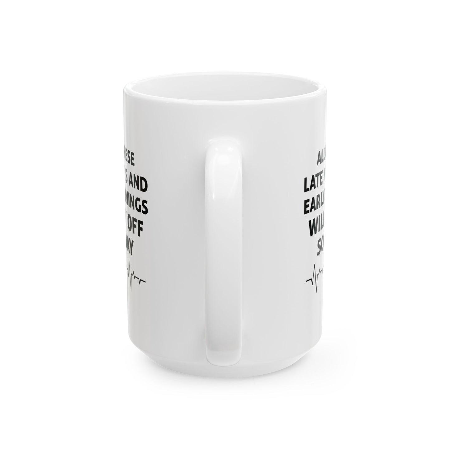 Medical Student Mug – Late Nights Early Mornings Motivation Gift Future Doctors & Nurses