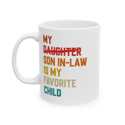My Son in law White Mug (11oz, 15oz)